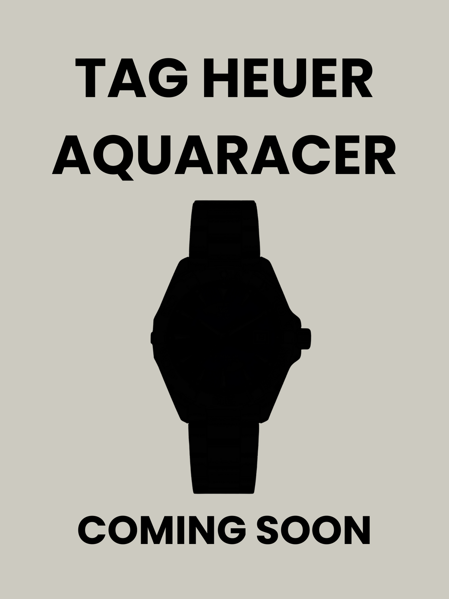 TAG Heuer Aquaracer - Coming Soon