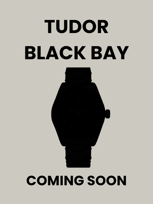 Tudor Black Bay - Coming Soon